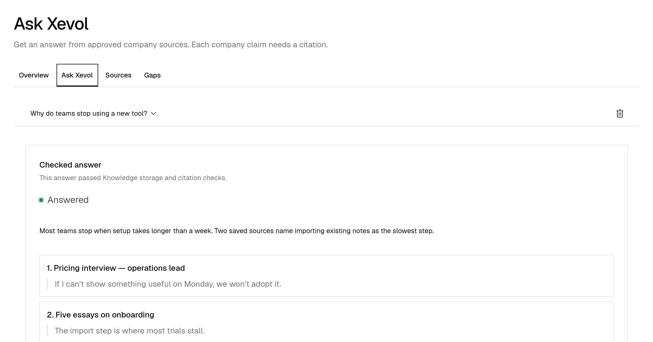 An Xevol answer to “Why do teams stop using a new tool?” citing two saved sources.